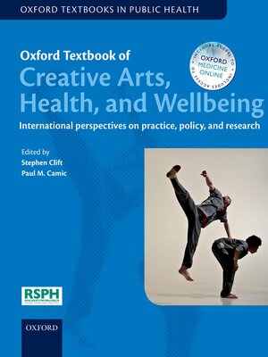 cover image of Oxford Textbook of Creative Arts, Health, and Wellbeing
